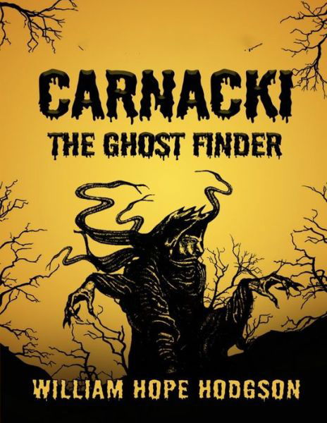 Cover for William Hope Hodgson · Carnacki, The Ghost Finder (Paperback Bog) (2021)