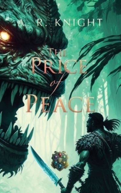 Cover for A. R. Knight · The Price of Peace (Book) (2023)
