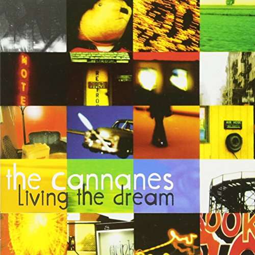 Cover for Cannanes · Living the Dream (CD) (2013)