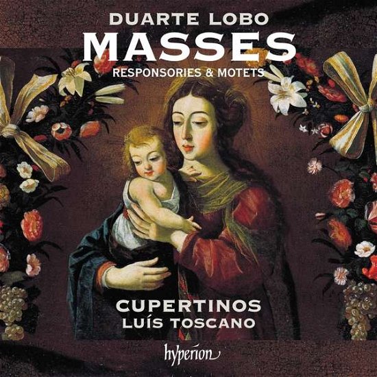 Lobo: Masses Responsories & Motets - Cupertinos / Luis Toscano - Musik - HYPERION - 0034571283067 - 28. August 2020