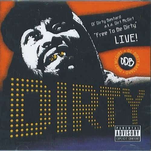 Cover for Ol Dirty Bastard · Free to Be Dirty: Live (CD) (2005)