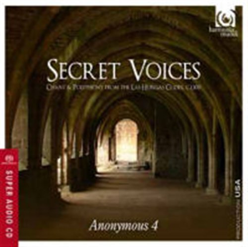 Secret Voices:codex Las Huelgas - Anonymous 4 - Muziek - HARMONIA MUNDI - 0093046751067 - 29 september 2011
