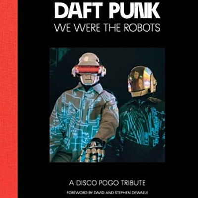 Cover for Daft Punk · We Were The Robots (2Nd Edition) (CD) (2023)