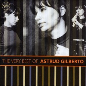 The Very Best Of - Astrud Gilberto - Musikk - DECCA - 0602517057067 - 22. mars 2017