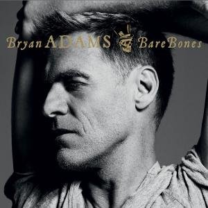 Cover for Bryan Adams · Bare Bones (CD) [Deluxe edition] [Digipak] (2010)