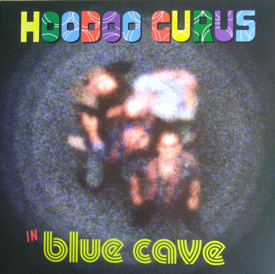 In Blue Cave - Hoodoo Gurus - Music - BIG TIME PHONOGRAPH - 0602567289067 - July 12, 2019