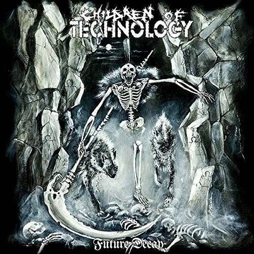 Cover for Children of Technology · Future Decay (CD) [Digipak] (2014)