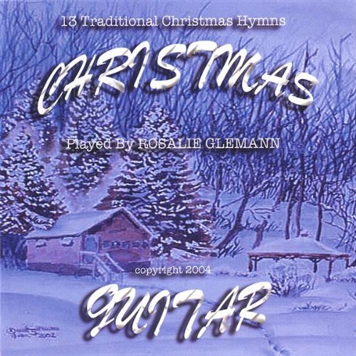 Christmas Guitar - Rosalie Glemann - Music - CDB - 0634479192067 - September 27, 2005