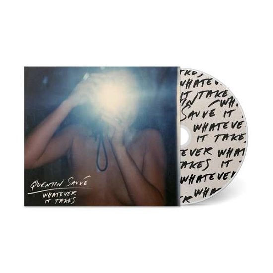 Quentin Sauve · Whatever It Takes (CD) (2020)
