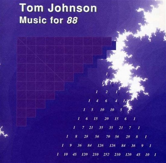 Cover for Tom Johnson · Music for 88 (CD) (2015)