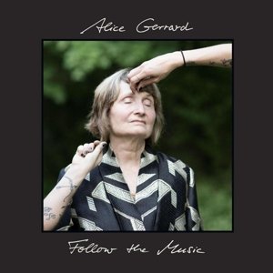 Cover for Alice Gerrard · Follow The Music (LP) (2014)