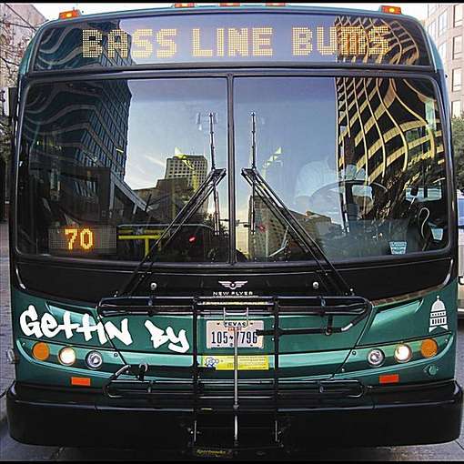 Cover for Bass Line Bums · Gettin by (CD) (2012)