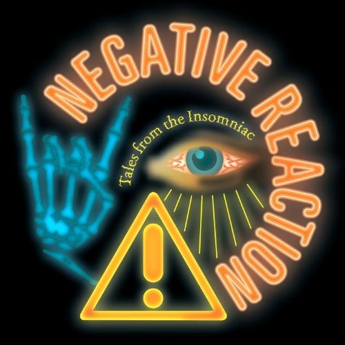 Tales From The Insomniac - Negative Reaction - Musik - PSYCHEDOOMELIC - 2090503453067 - 