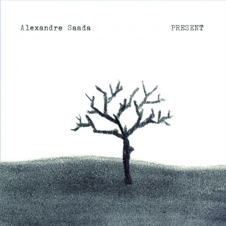 Cover for Alexandre Saada  · Present (CD) (2015)