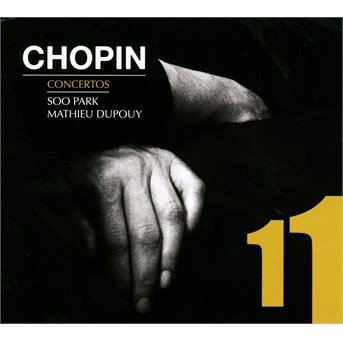 Cover for Chopin / Park,soo / Dupouy,mathieu · Piano Concertos 1 &amp; 2 (CD) [Digipak] (2014)