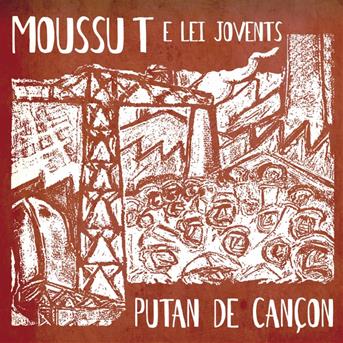 Putan De Cancon - Moussu T E Lei Jovents - Musikk - IRFAN (LE LABEL) - 3770005537067 - 10. februar 2023