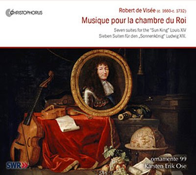 Cover for Ornamente 99 · Musique Pour La Chambre Du Roi (CD) (2009)