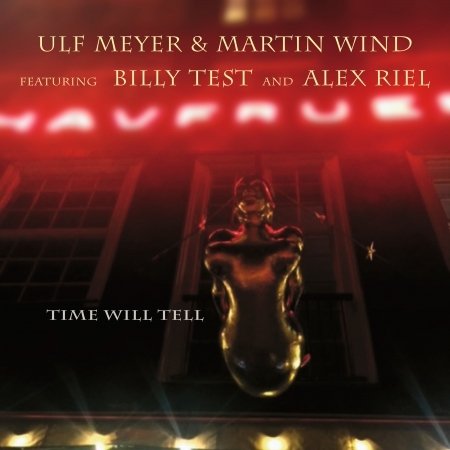 Cover for Meyer, Ulf / Martin Wind · Time Will Tell (CD) (2022)