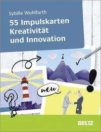 Cover for Wohlfarth · 55 Impulskarten Kreativität u (Buch)