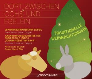 Cover for Gewandhauskinderchor / Hinze / Various · Dort Zwischen Ochs Und Eselein (CD) (2011)