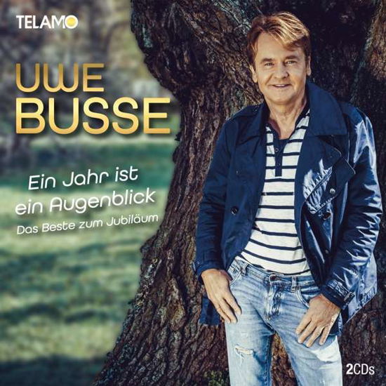 Ein Jahr Ist Ein Augenblick-das Beste Zum Jubiläum - Uwe Busse - Muziek - TELAMO - 4053804315067 - 4 september 2020