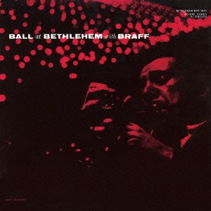 Cover for Ruby Braff · Ball at Bethlehem (CD) [Japan Import edition] (2013)