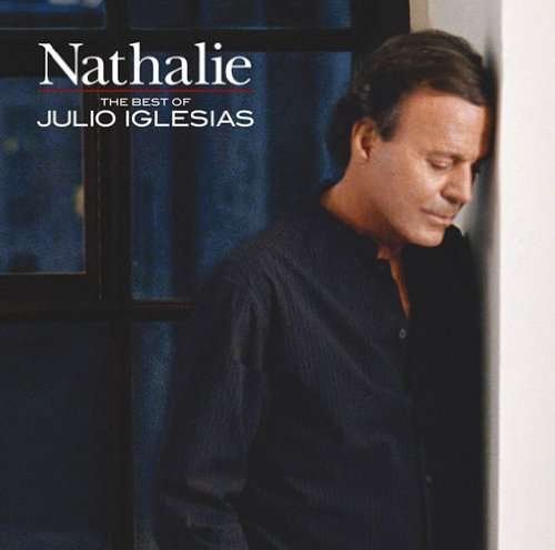 Cover for Julio Iglesias · Nathalie-best of (CD) [Japan Import edition] (2010)
