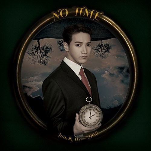 Cover for Jun. K · No Time: Limited a Version (CD) [Limited edition] (2018)