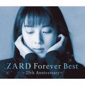 Cover for Zard · Zard Forever Best-25th Anniversary- &lt;limited&gt; (CD) [Japan Import edition] (2017)