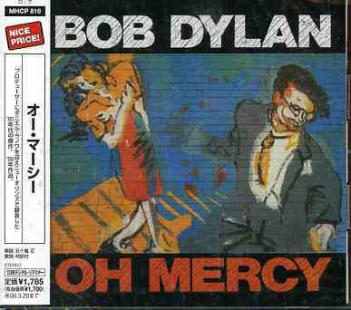 Cover for Bob Dylan · Oh Mercy (CD) [Japan Import edition] (2005)