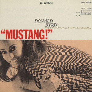 Mustang - Donald Byrd - Música - UNIJ - 4988031541067 - 16 de diciembre de 2022