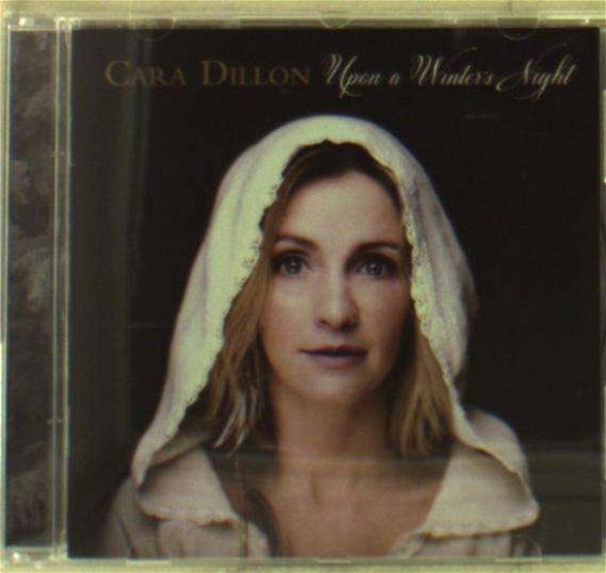 Cover for Cara Dillon · Upon A WinterS Night (CD) (2016)