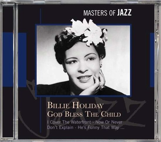 God Bless the Child: Masters of Jazz - Billie Holiday - Musik - LASERLIGHT - 5055551160067 - 12. september 2017