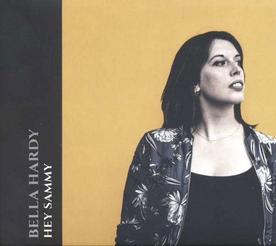 Bella Hardy · Hey Sammy (LP) (2017)