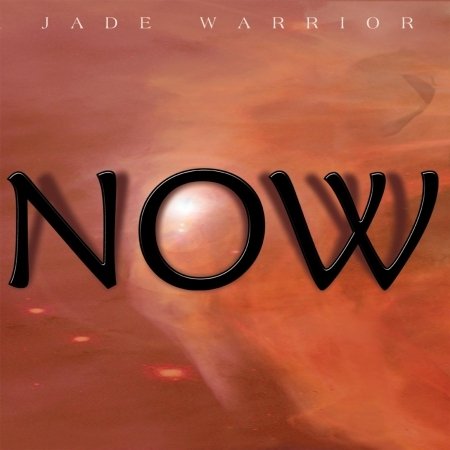 Cover for Jade Warrior · Now (CD) (2008)