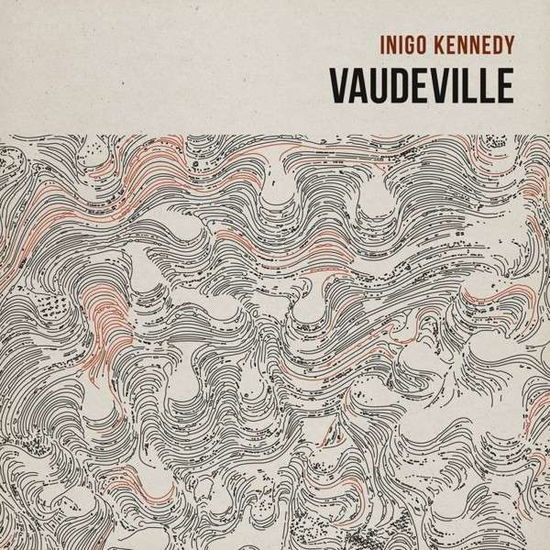 Cover for Inigo Kennedy · Vaudeville (LP) (2014)