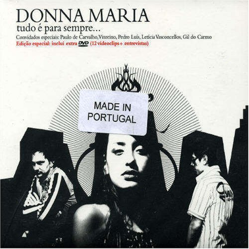 Cover for Donna Maria · Tudo E' Para Sempre ... - (DVD/CD) [Digipack] (2005)