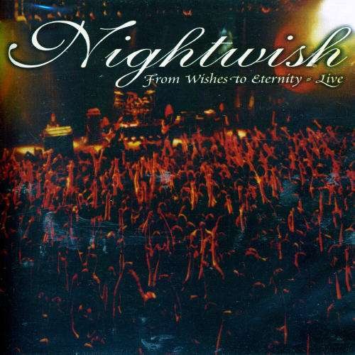 Cover for Nightwish · From Wishes to Eternity - Live (DVD) (2009)