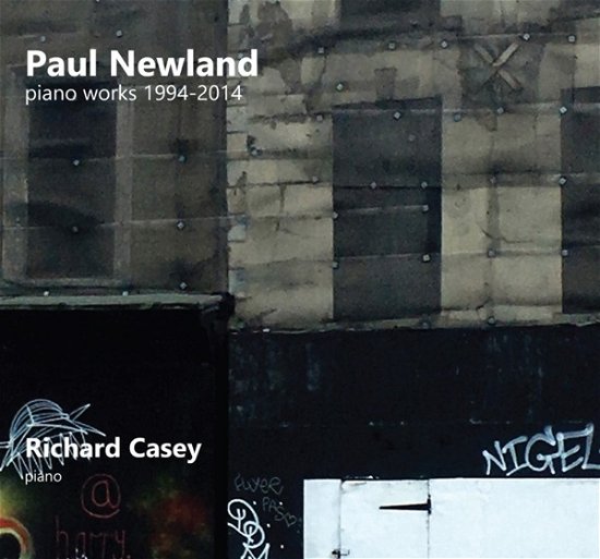 Cover for Newland,paul / Casey,richard · Paul Newland: Piano Works 1994-2014 (CD) (2022)