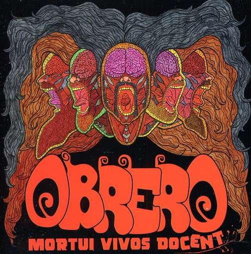 Mortui Vivos Docent - Obrero - Musik - NIGHTTRIPPER - 7393210440067 - 21. juli 2011