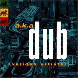 Cover for Aka Dub / Various (CD) (1997)