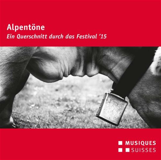 Cover for Avsenik,slavko / Loibner,matthias · Alpentone - Festival 2015 (CD) (2016)