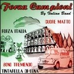 Cover for Italian Band · Forza Campioni (CD) (2006)