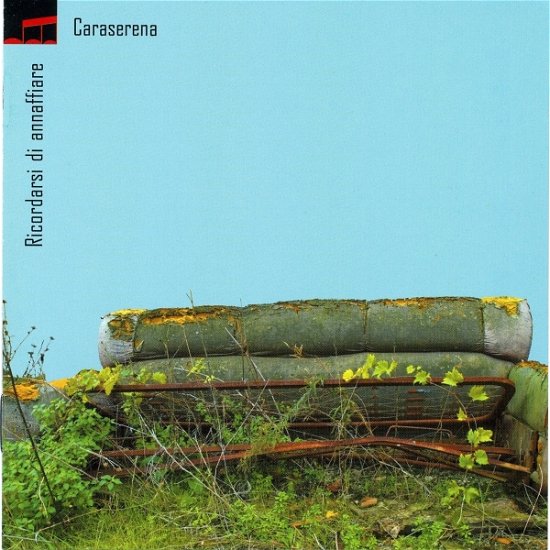 Cover for Caraserena · Ricordarsi Di Annaffiare (CD) (2014)