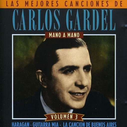 Cover for Carlos Gardel · Mano A Mano (CD) (1996)
