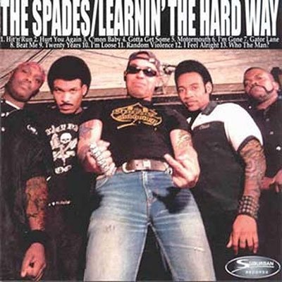 The Spades · Learning the Hard Way…not to Fuck with the Spades (LP) (2022)