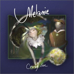 Cover for Melanie · Crazy Love (CD) (2003)