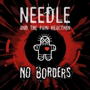 Cover for Needle &amp; The Pain Reaction · No Borders (LP) (2025)