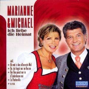 Cover for Marianne &amp; Michael · Ich Liebe Die Heimat (CD) (2002)