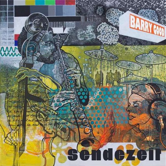 Cover for Barry Good · Sendzeit (CD) (2019)
